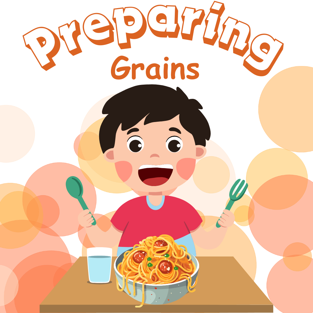 Activity #3: Preparing Grains